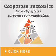 Corporate Tectonics - How TDf effects corporate communication